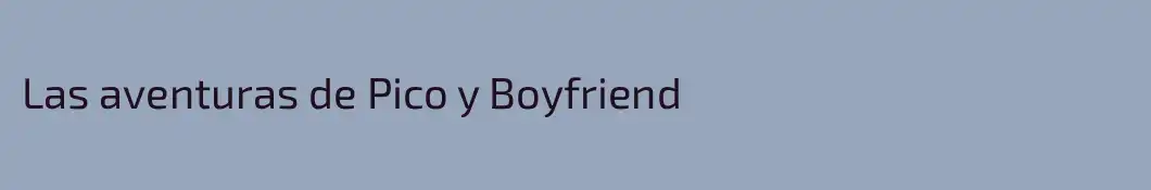 Las aventuras de Pico y Boyfriend